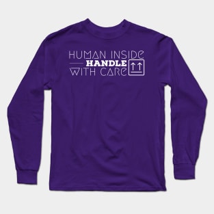 Handle with care white Long Sleeve T-Shirt